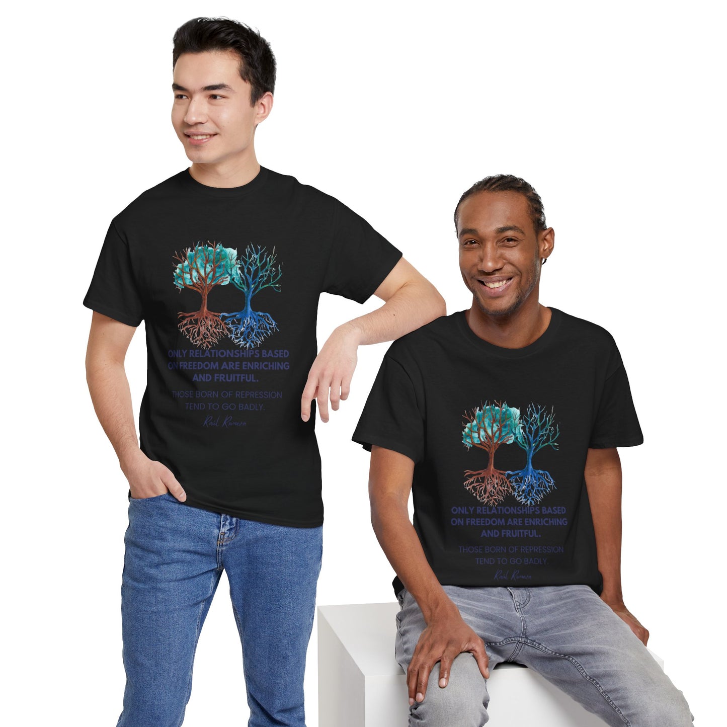 The Free Spirit T-Shirt: Authentic Connections"Freedom... enriching and fruitful" Raul Romeva
