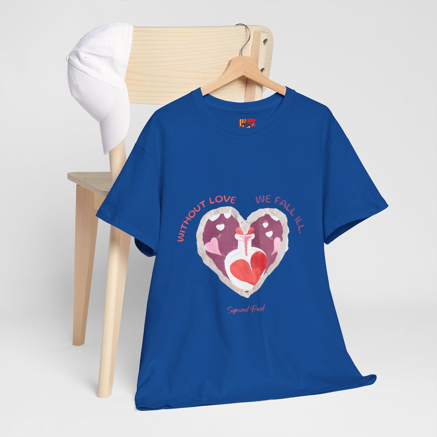 The Love is Essential T-Shirt: Spread Love, Stay Healthy"Without love we fall ill"  Sigmund Freud