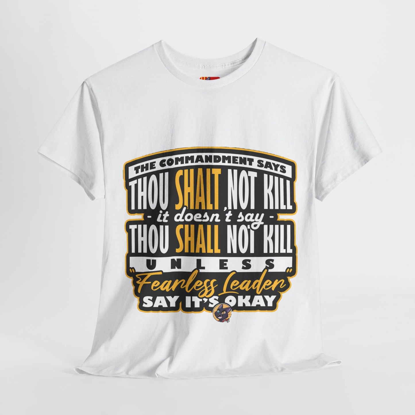 The Stand Out T-Shirt: The commandment says thou shalt not kill Jack