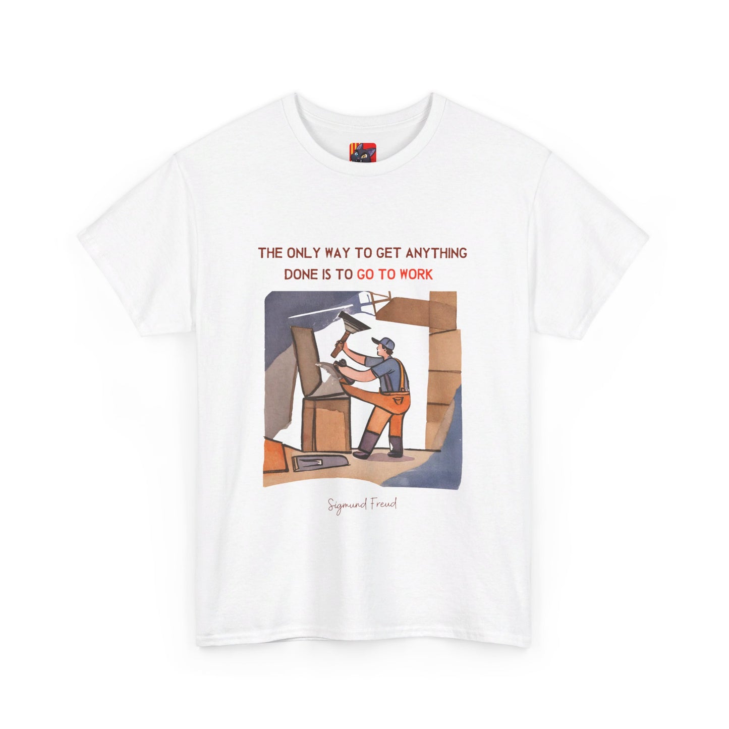 The Doer T-Shirt: Just Get Started"The only way to get anything done..." Sigmund Freud