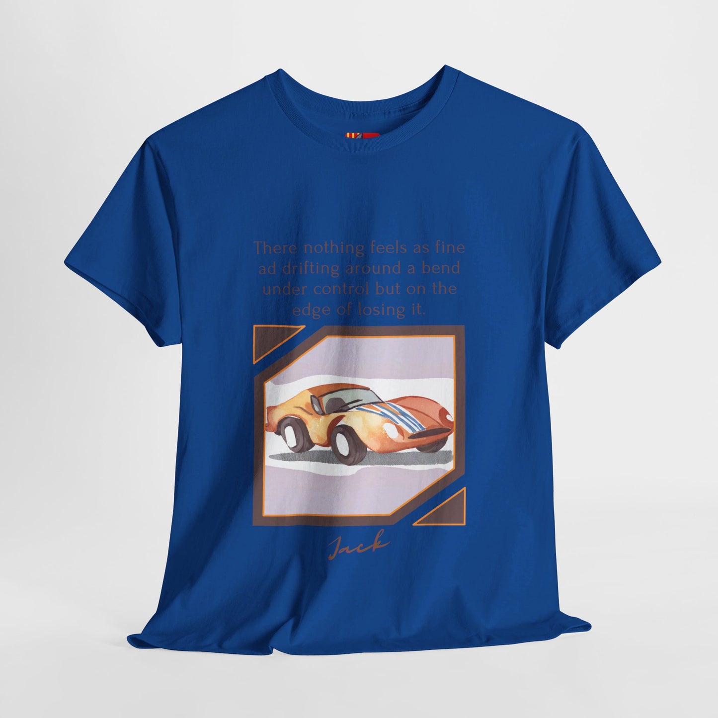 The Thrill Seeker T-Shirt: Live on the Edge "Drifting around a bend..." Jack