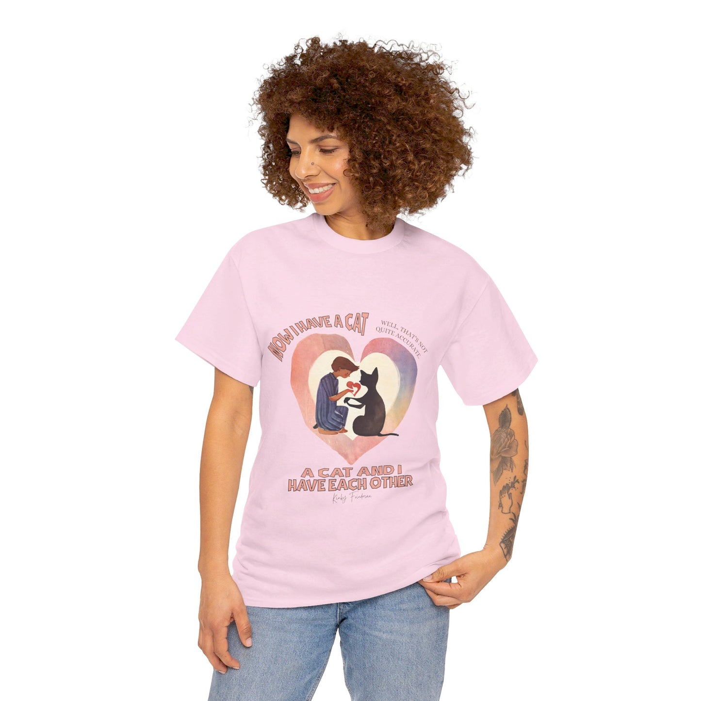 The Feline Partnership T-Shirt: We Own Each Other"Cat and I have each other" Kinky Friedman