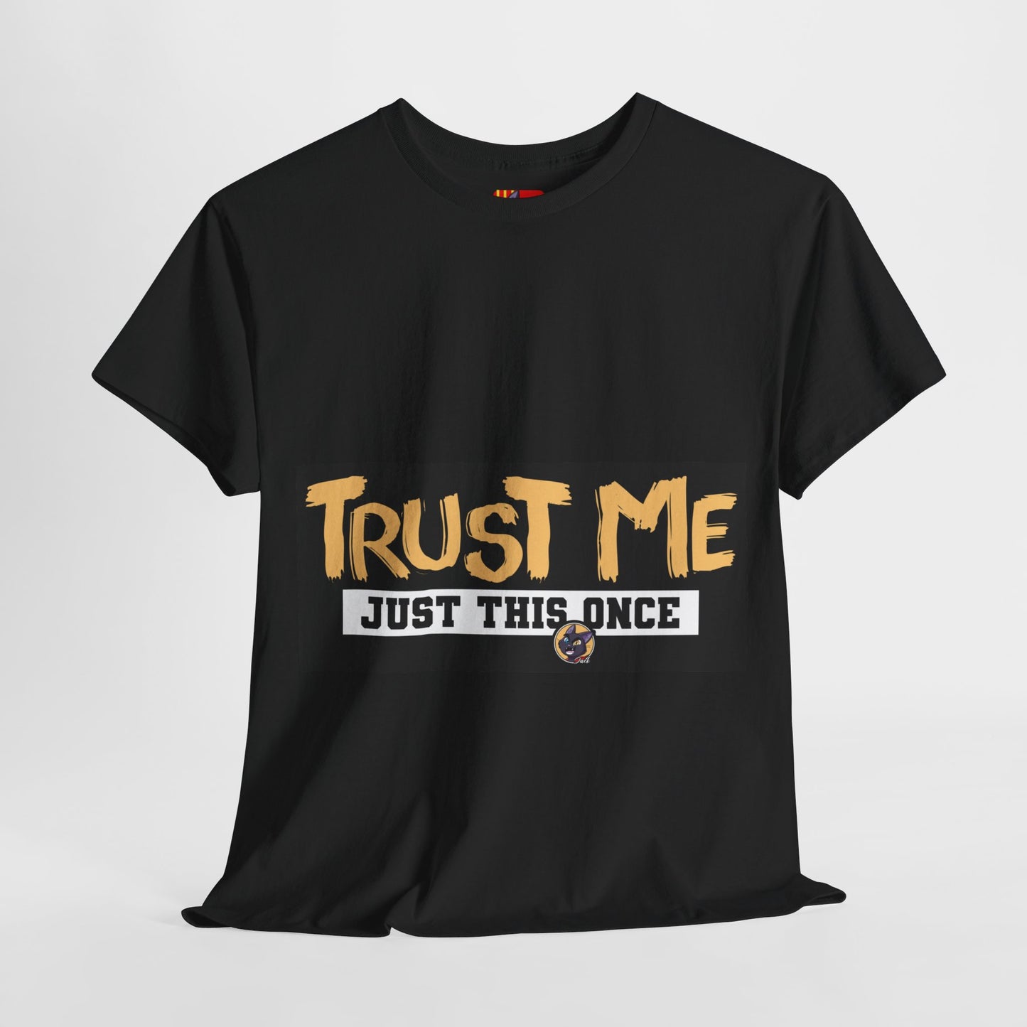 The Philosopher T-Shirt: Trust me just this once