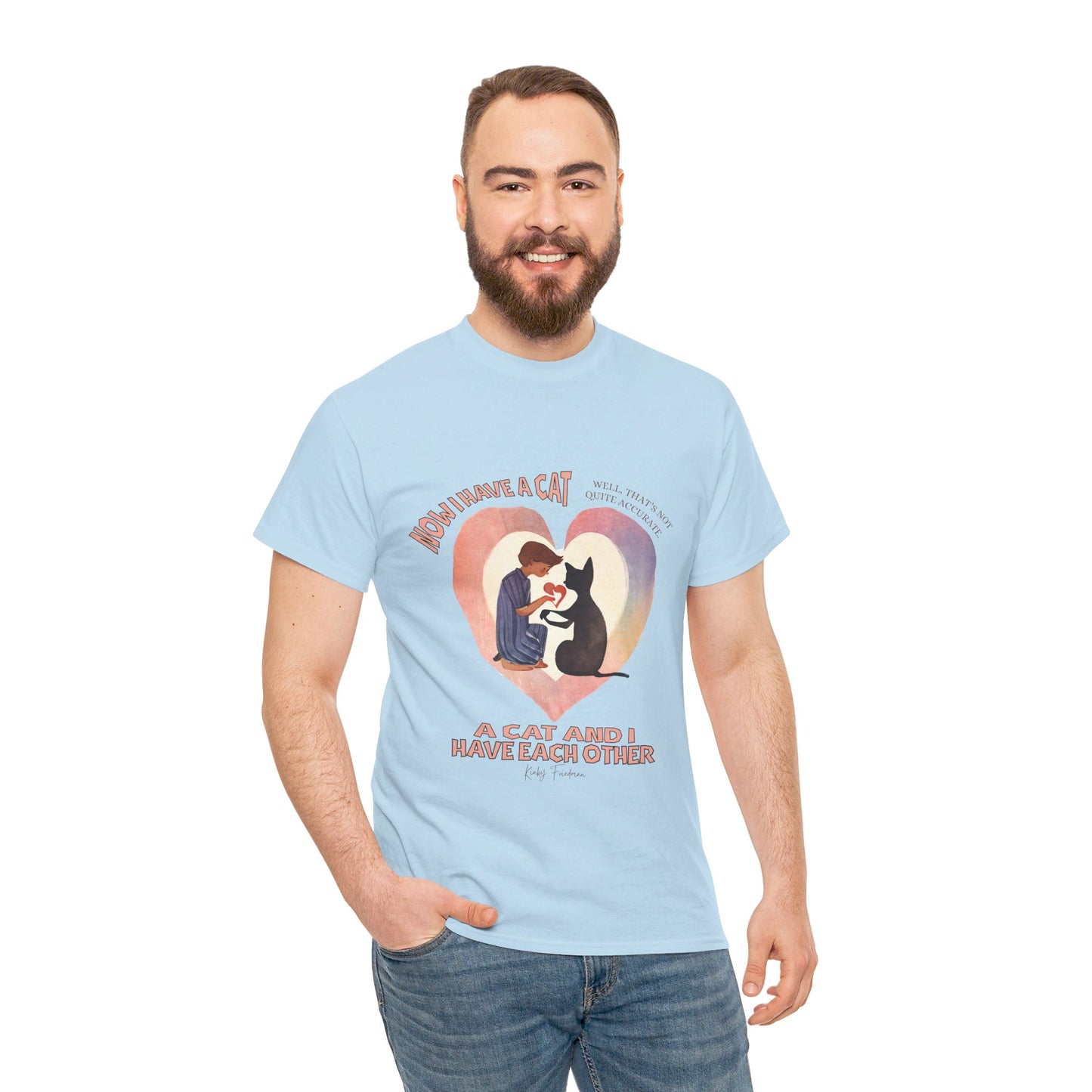 The Feline Partnership T-Shirt: We Own Each Other"Cat and I have each other" Kinky Friedman