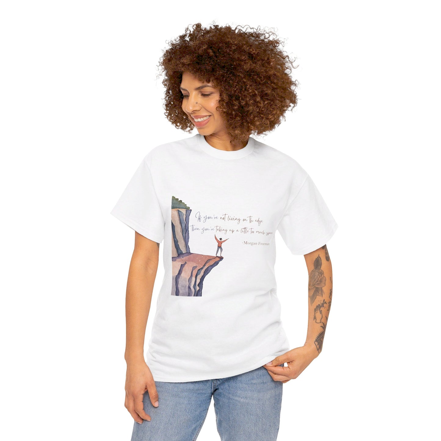 The Bold Thinker T-Shirt: "Living on the edge" Morgan Freeman