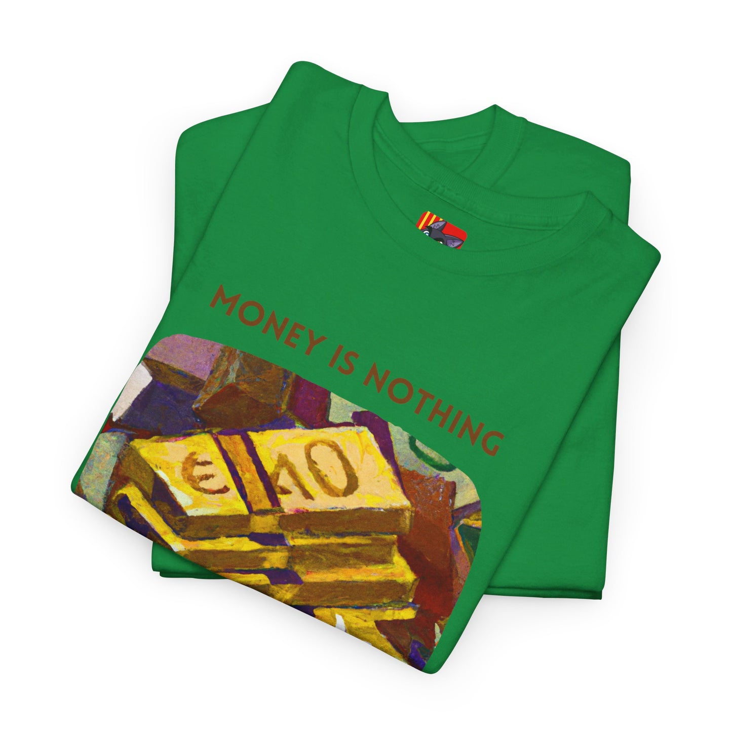 The Timeless Treasure T-Shirt: Gold Standard"Money is nothing, Gold is Gold" Jack