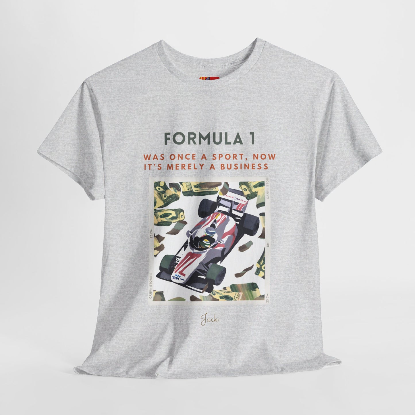 The Racing Purist T-Shirt: The Essence of Racing"Formula 1... a sport..." Jack