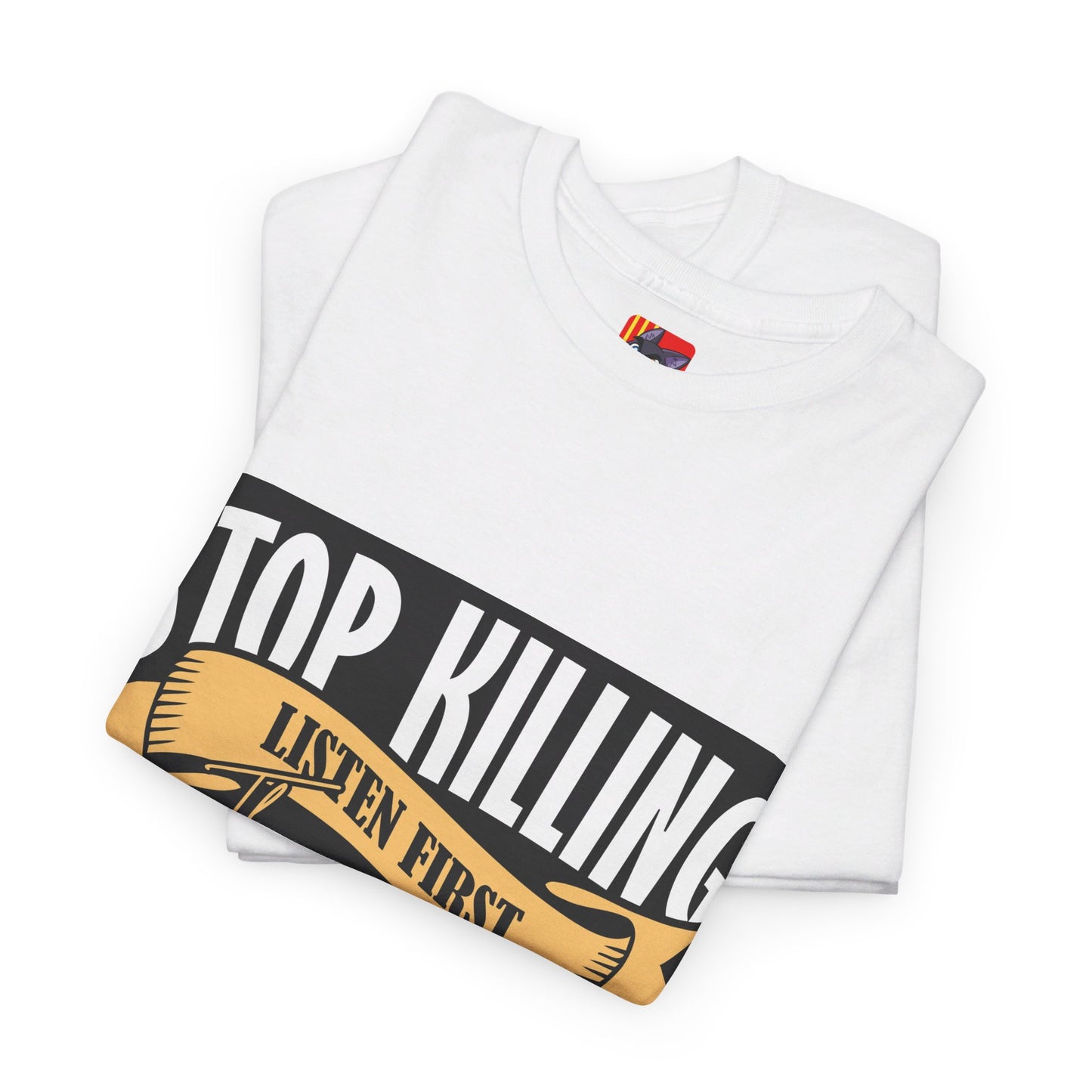 The Focused Mind T-Shirt: Stop killing listen first then start talking Jack