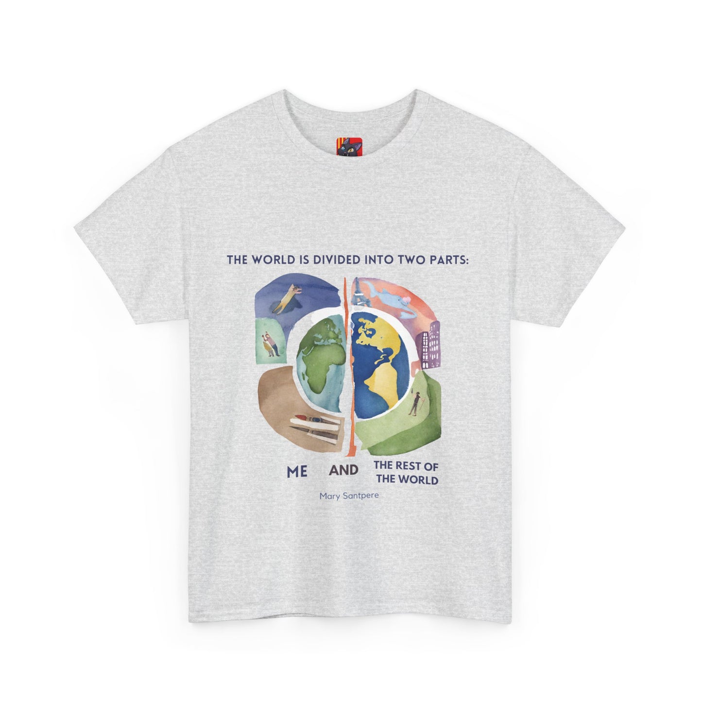 The United Soul T-Shirt: We Are One"World is divided... rest of the world"