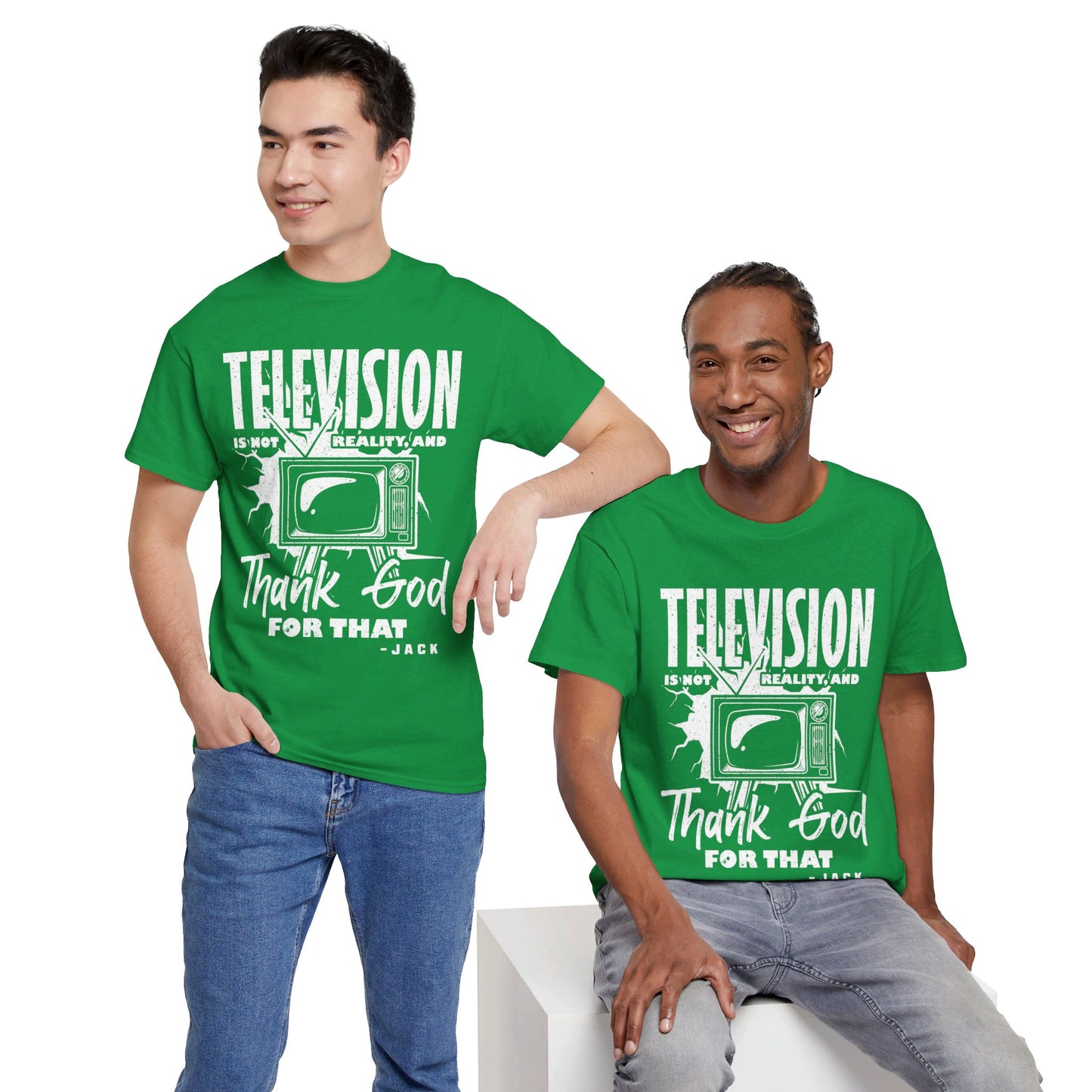 The Knowledge Seeker T-Shirt: Telesision is not reality and thank god for tha Jack