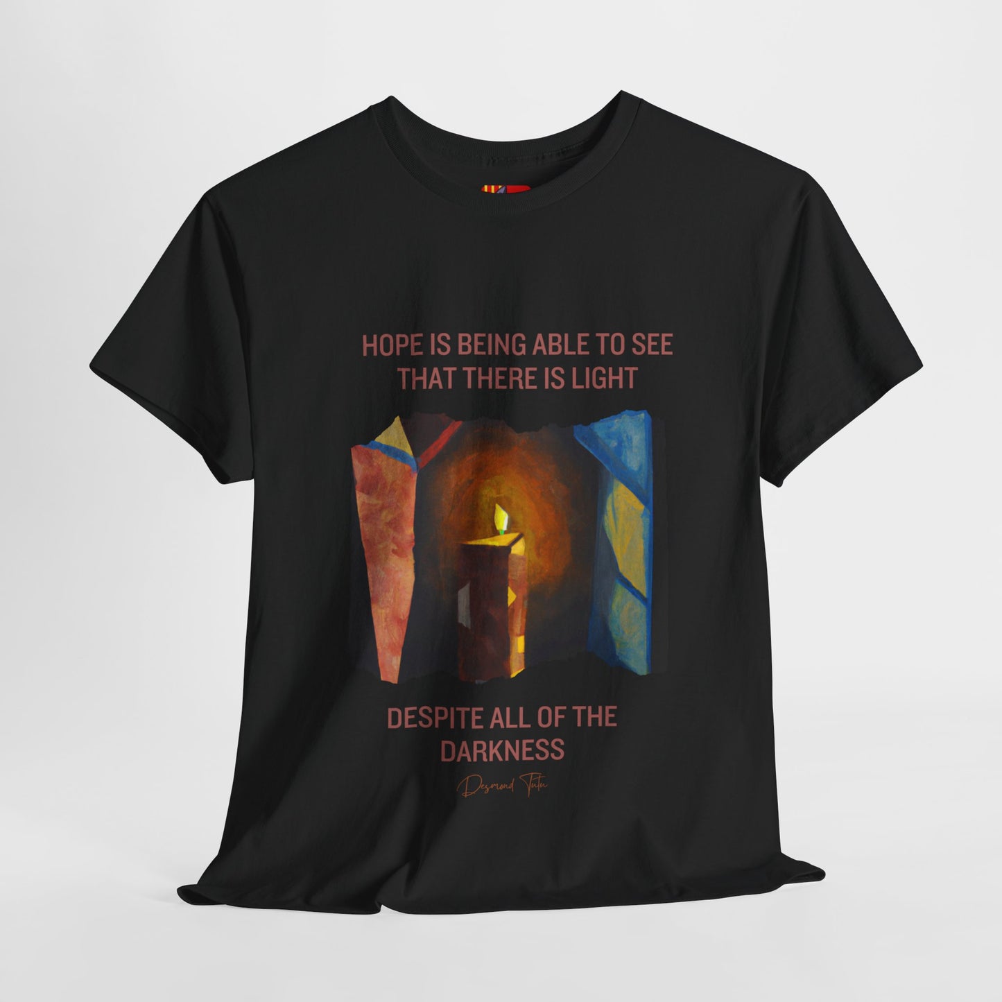 The Light Bringer T-Shirt: Find the Light Within"Hope is seeing light despite darkness" Desmond Tutu