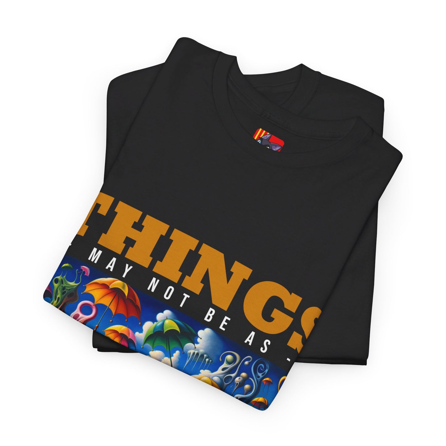 The Authentic Self T-Shirt: Things may not be as they seem Jack