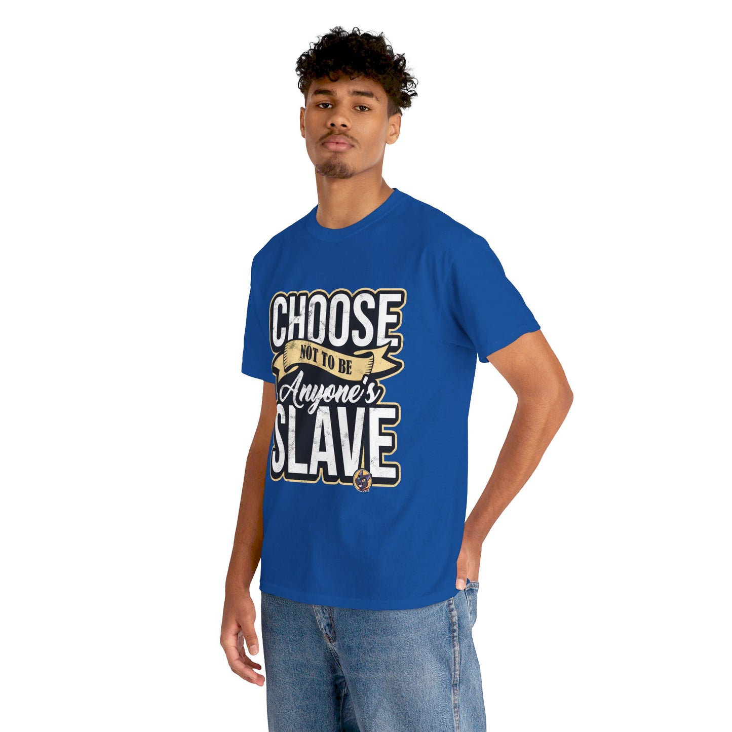 Choose not to be anyone's slave Jack