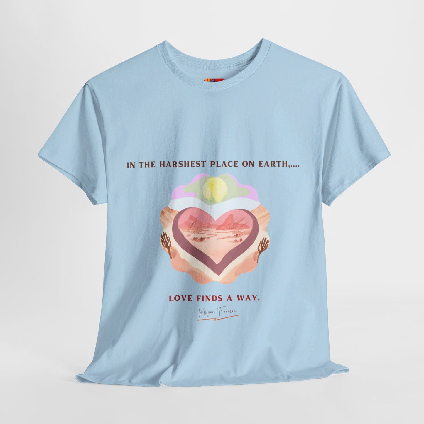 The Love Fighter T-Shirt: Love Conquers All"Love finds a way" Morgan Freeman