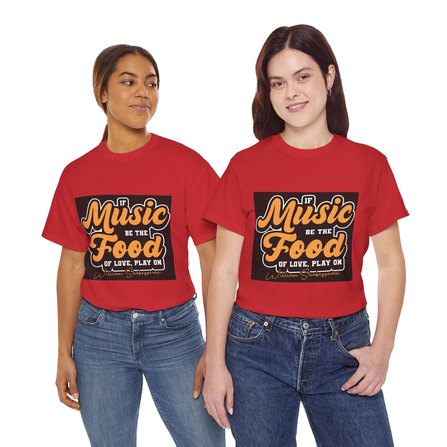 The Free Spirit T-Shirt: If music be the food of love, play on William Shakespeare