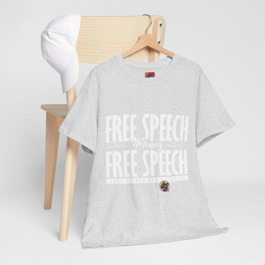 The Freedom Fighter T-Shirt Free speech means free speech Jack