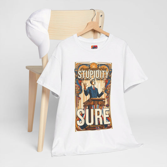 The Curious Mind T-Shirt: It's only because their stupidity Kafka