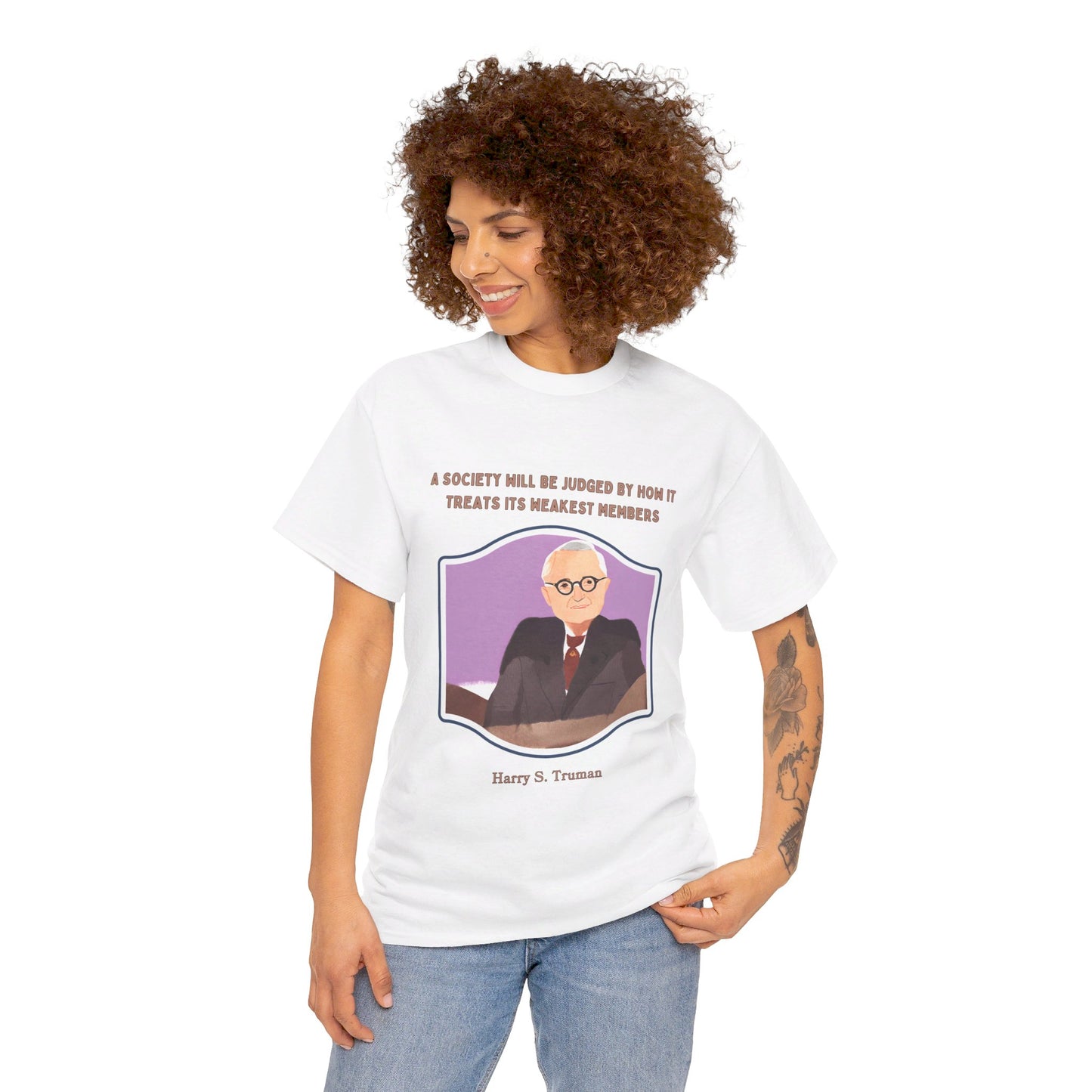 Care for the VulnerableSocial Justice T-shirt Harry S. Truman