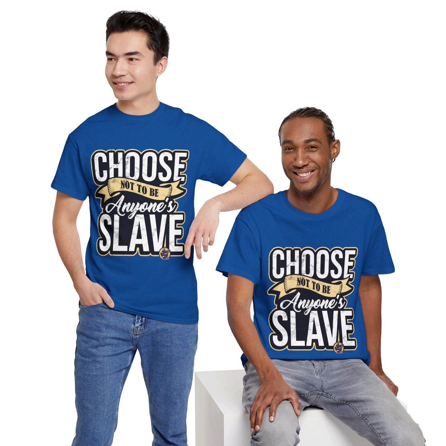 Choose not to be anyone's slave Jack