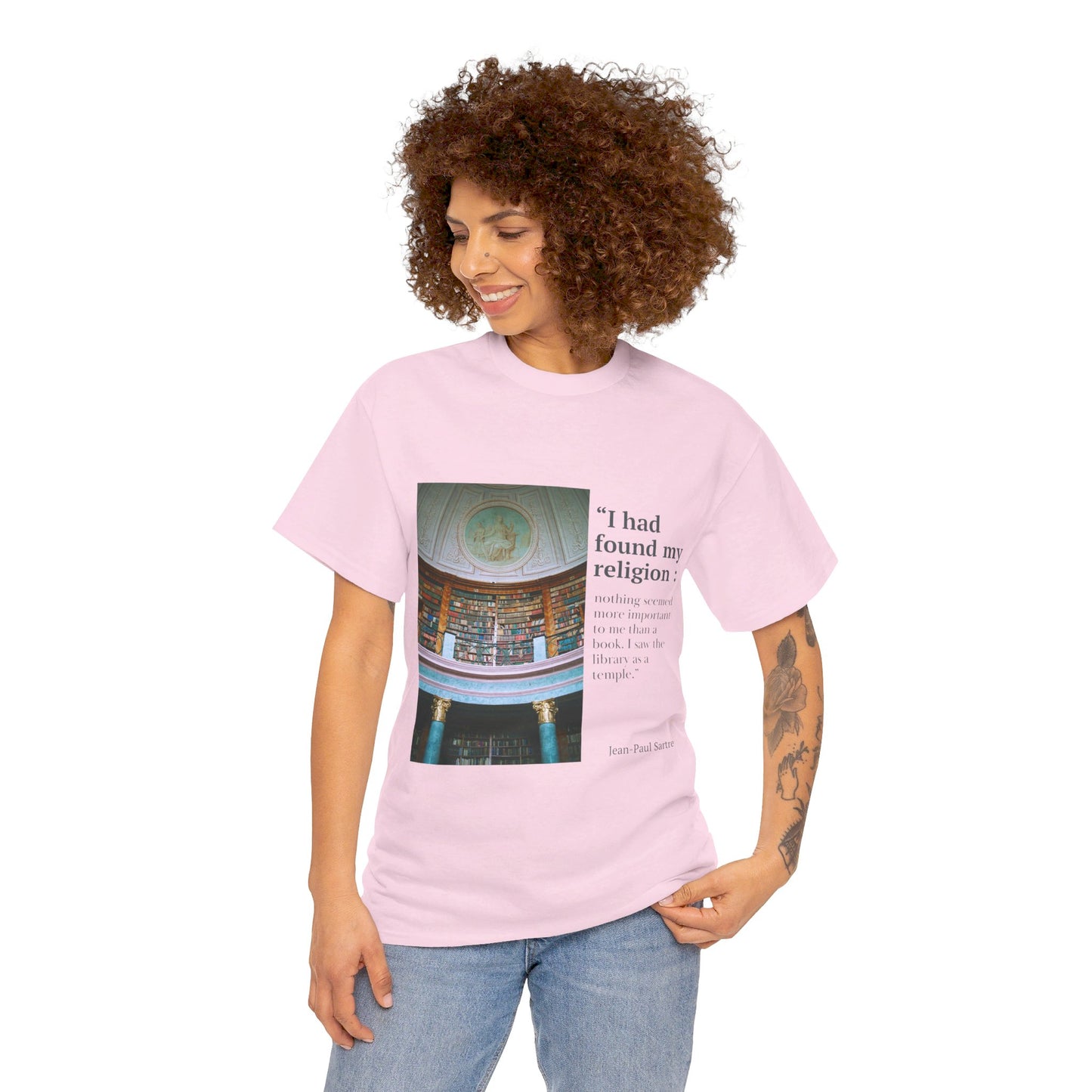 The Bookworm Sanctuary T-Shirt: My Library, My Temple"Library as a temple" Jean-Paul Sartre