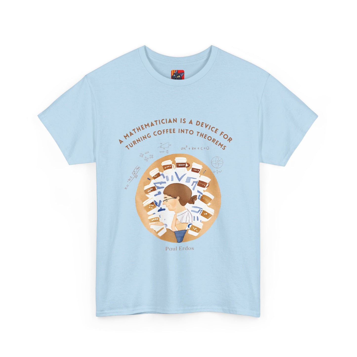 Mathematicians T-shirt: Coffee TheoristsMath/Literature Coffee Quotes