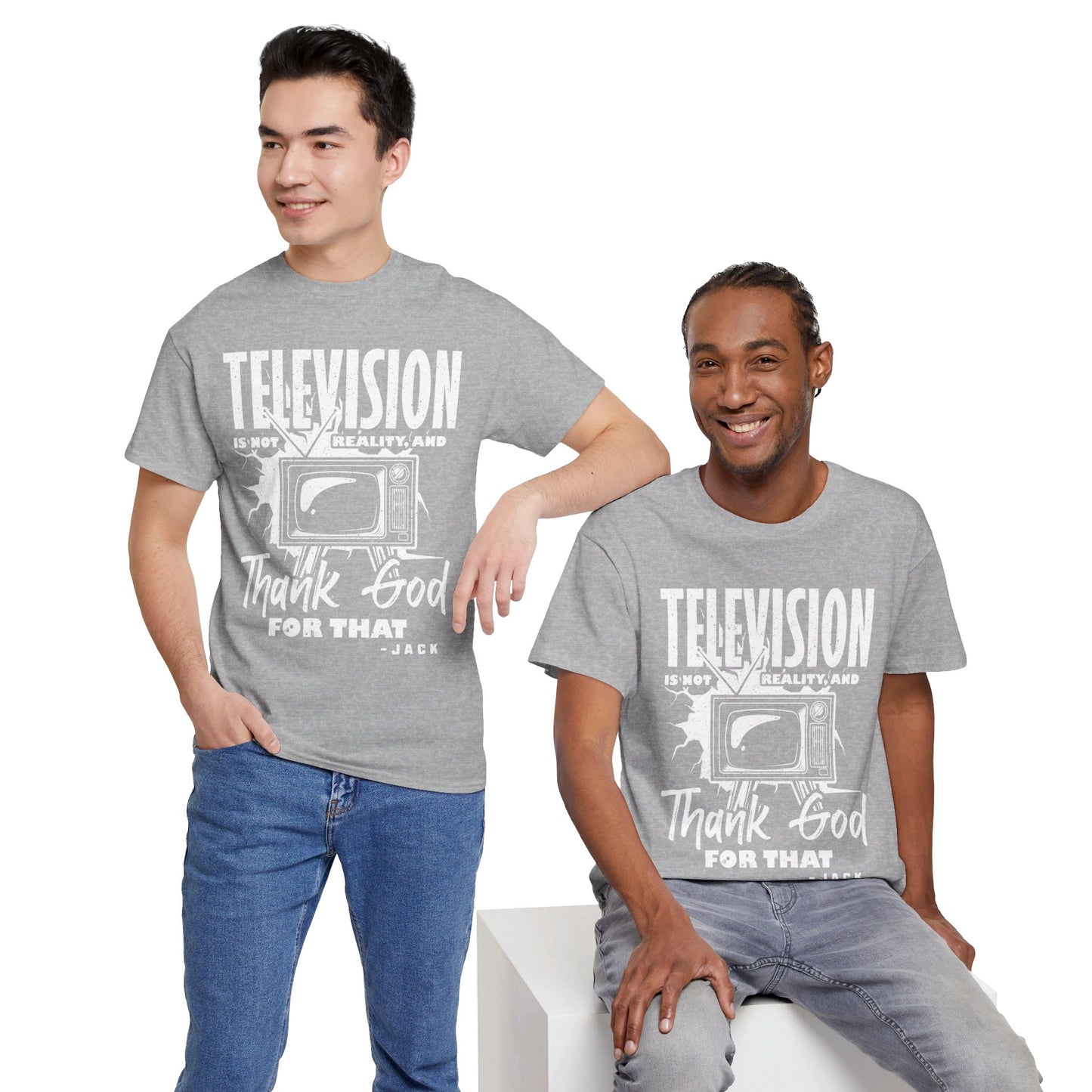 The Knowledge Seeker T-Shirt: Telesision is not reality and thank god for tha Jack