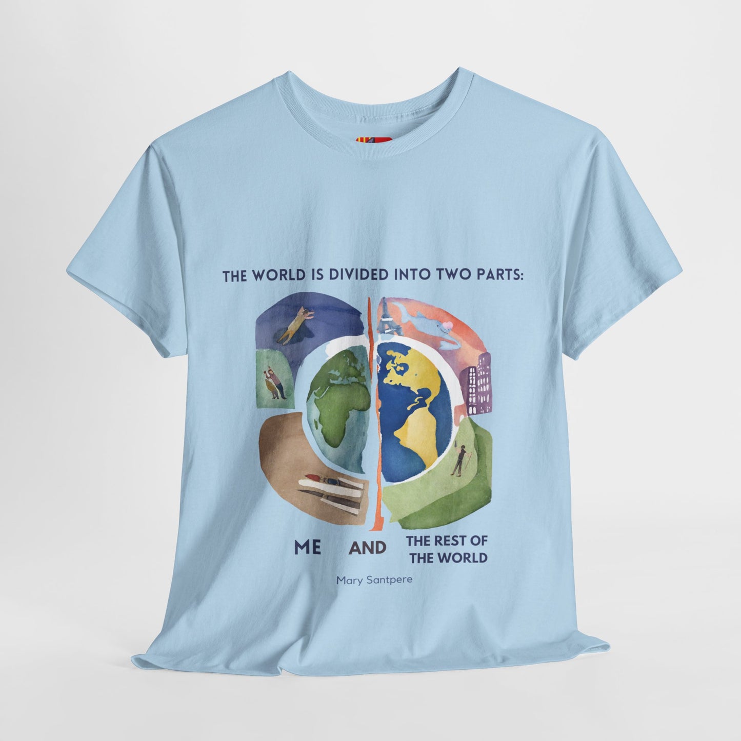 The United Soul T-Shirt: We Are One"World is divided... rest of the world"