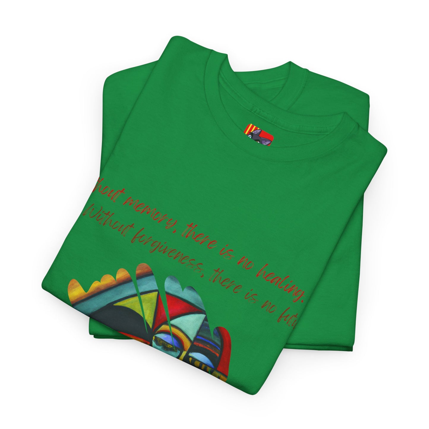 The Healing Journey T-Shirt: Remember to Forgive"Without memory... no forgiveness" Desmond Tutu