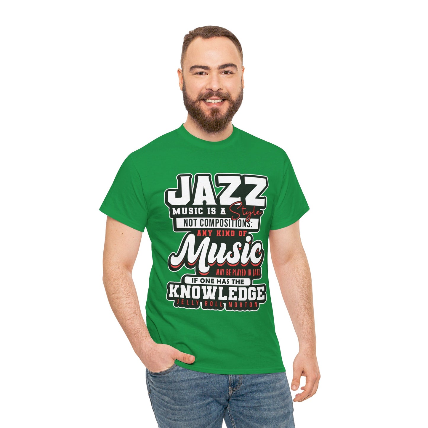 The History Buff T-Shirt: Jazz music is a style not composition Jelly Roll Morton