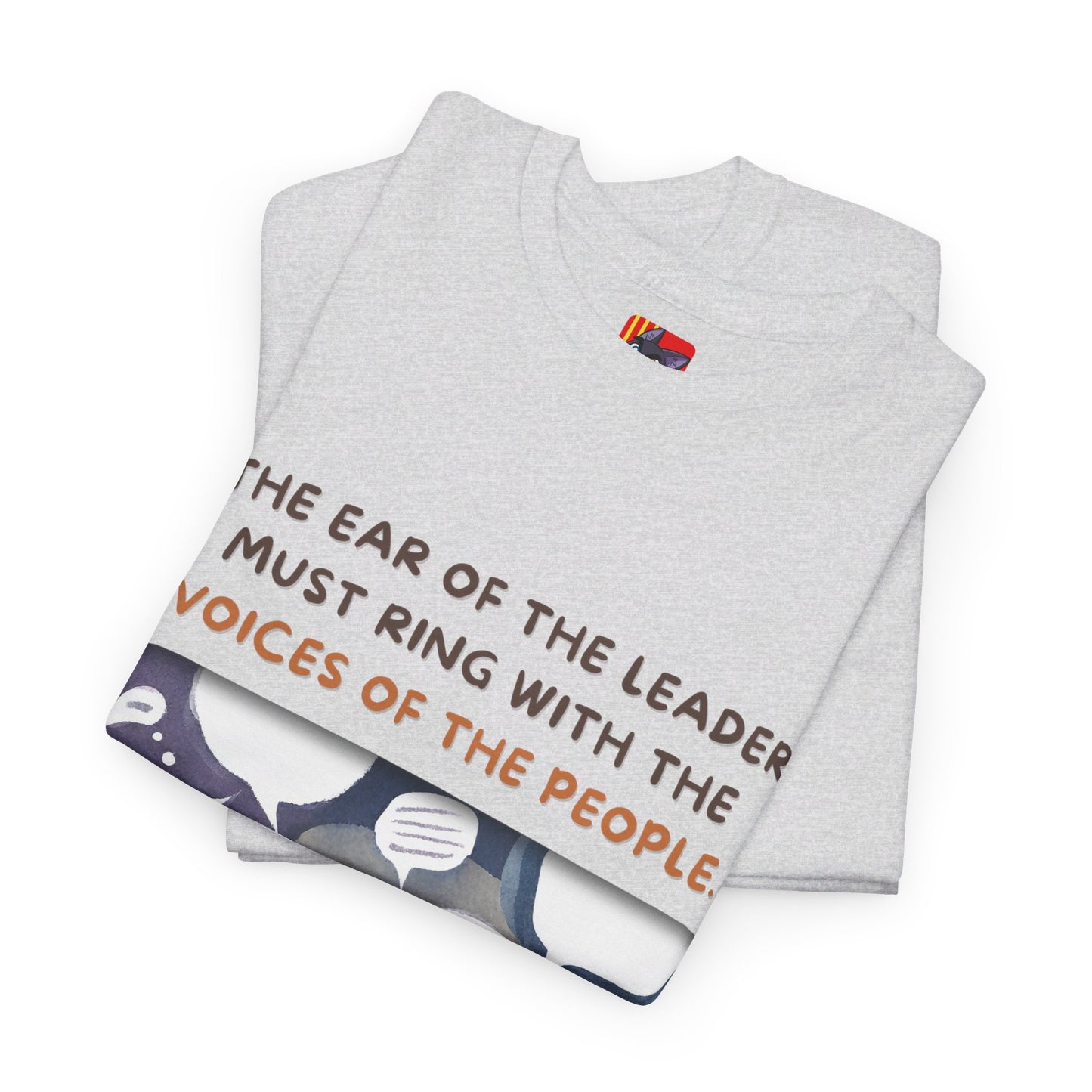 Leaders Listen: Effective Leadership T-shirt