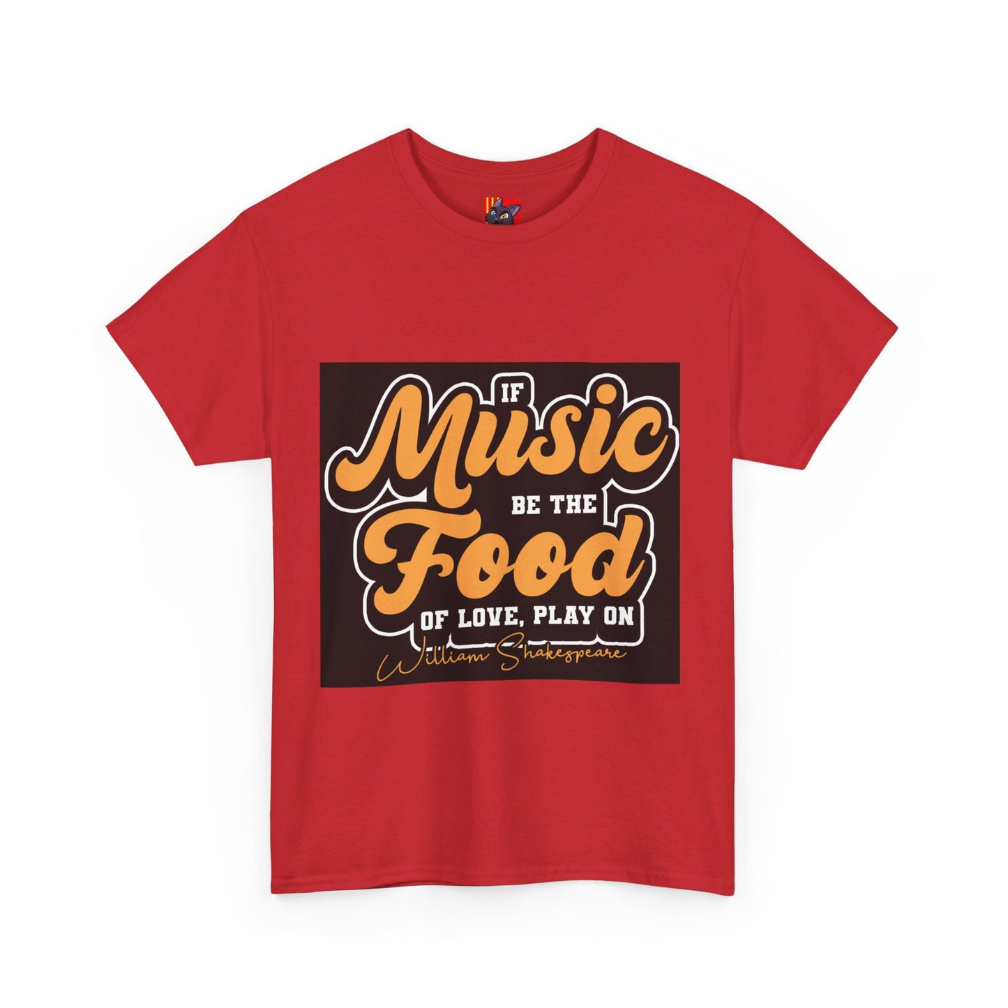 The Free Spirit T-Shirt: If music be the food of love, play on William Shakespeare