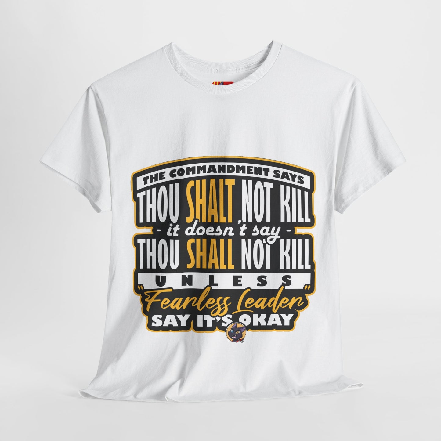 The Stand Out T-Shirt: The commandment says thou shalt not kill Jack