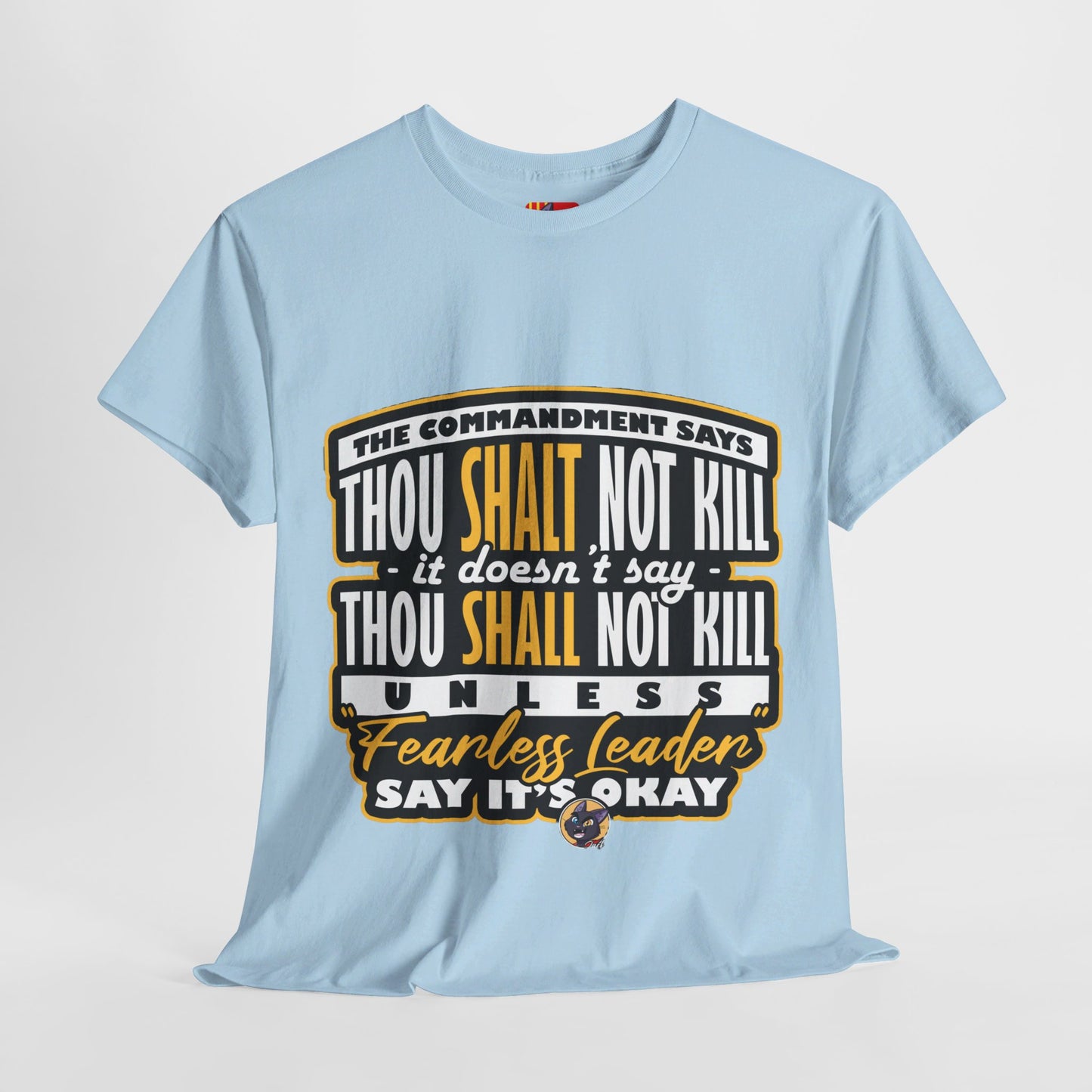 The Stand Out T-Shirt: The commandment says thou shalt not kill Jack