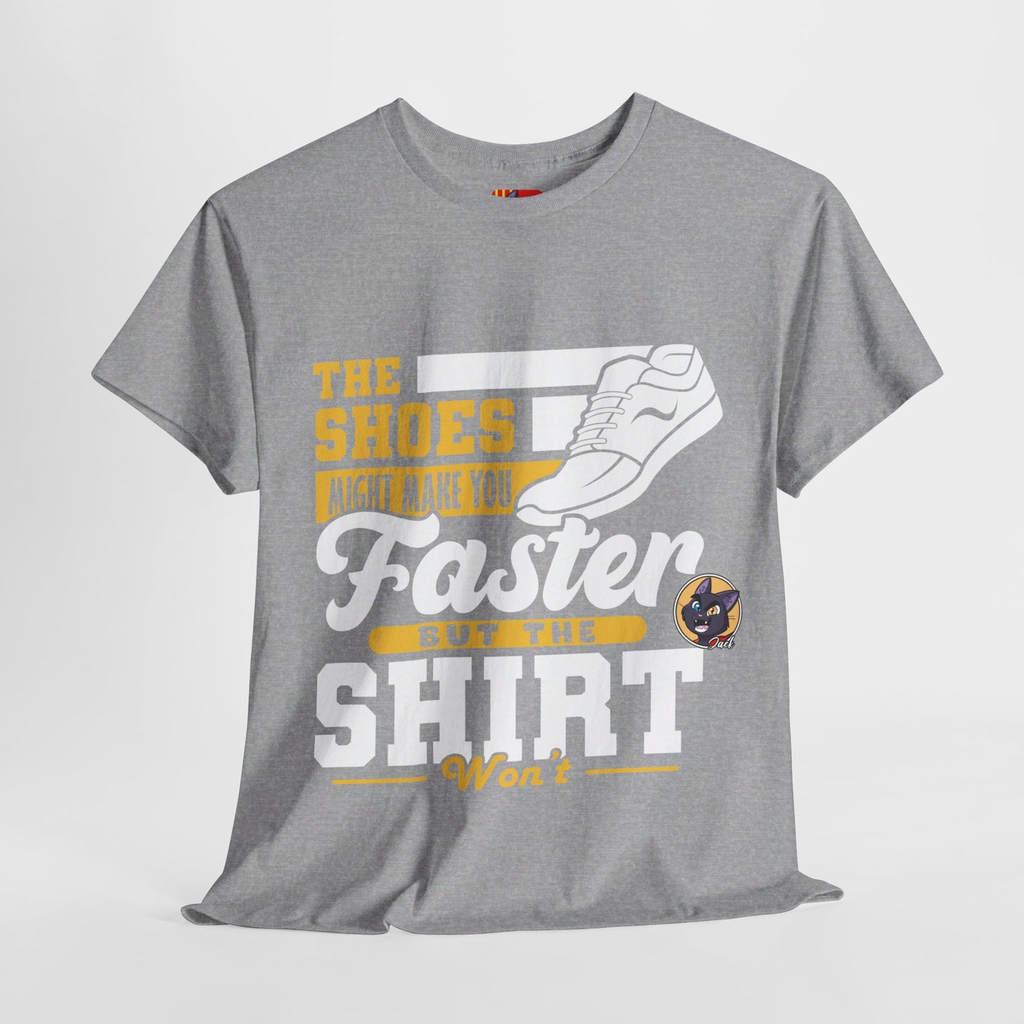 The Free Speech Advocate T-Shirt: The shoes might make you faster but the shirt won't Jack