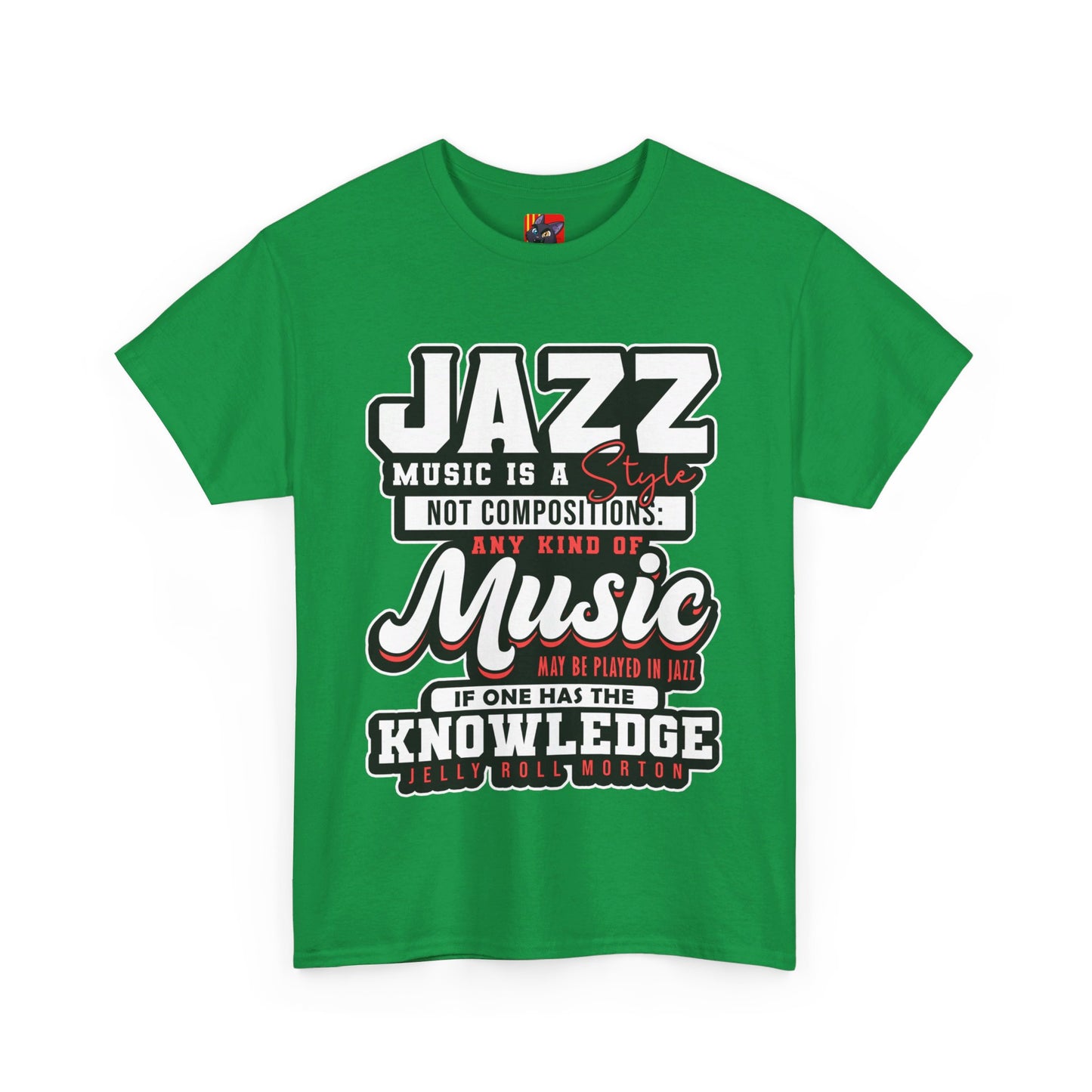 The History Buff T-Shirt: Jazz music is a style not composition Jelly Roll Morton