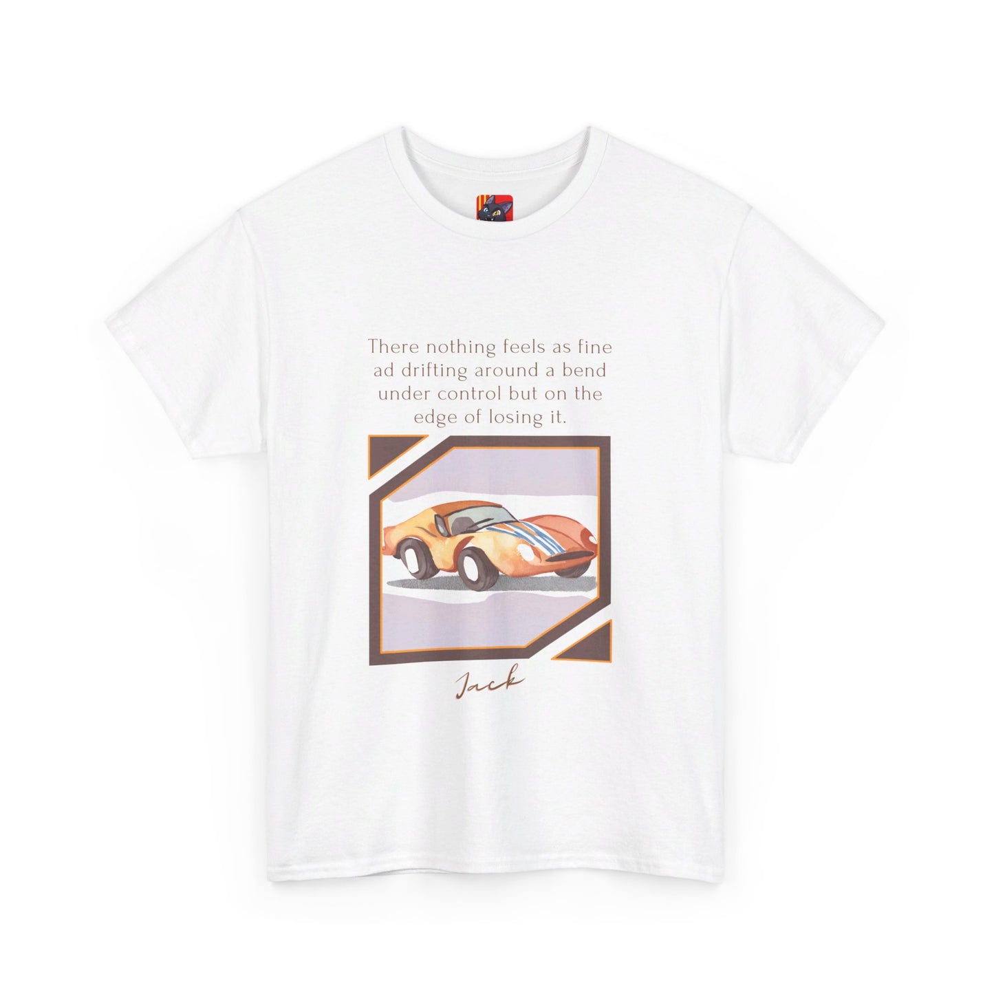 The Thrill Seeker T-Shirt: Live on the Edge "Drifting around a bend..." Jack