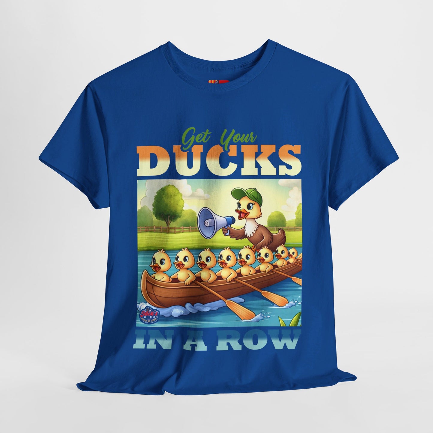 Get your duck in row Tee Jack