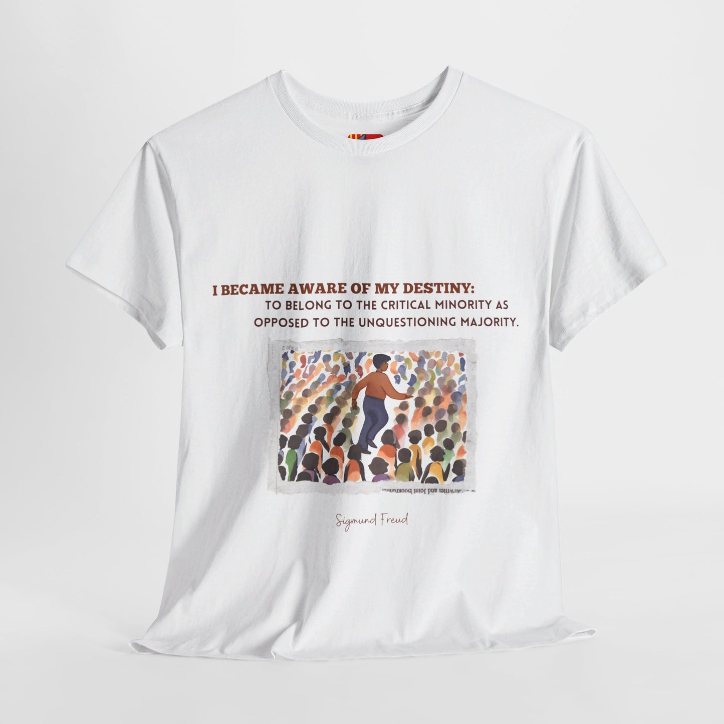 The Dissenter T-Shirt: Question Authority"Critical minority... unquestioning majority"