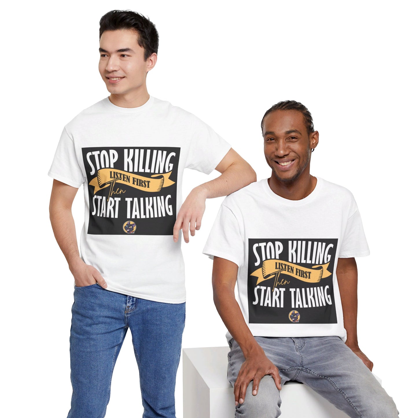 The Focused Mind T-Shirt: Stop killing listen first then start talking Jack