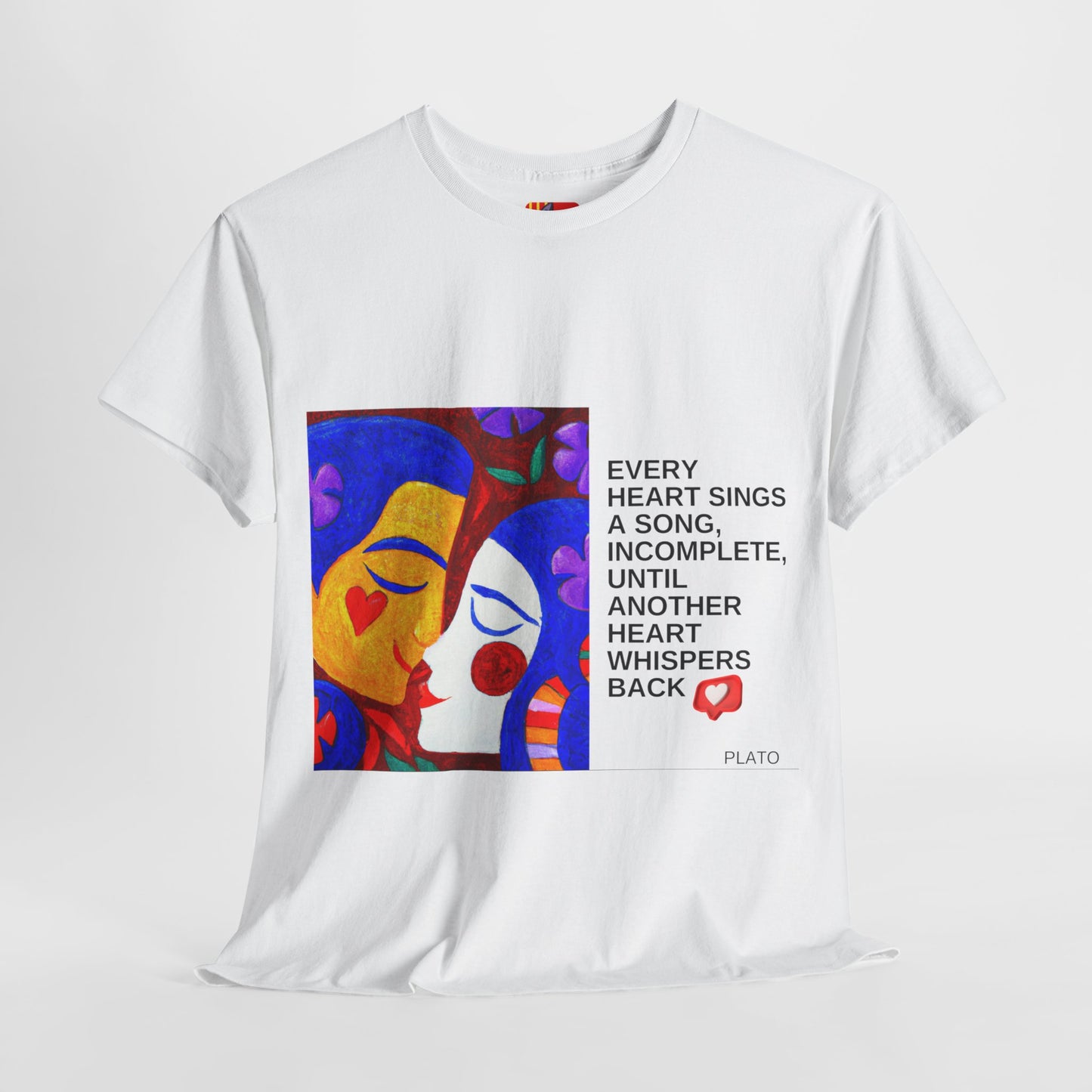 The Love Song T-Shirt: Find Your Harmony"Every heart sings a song"  Plato
