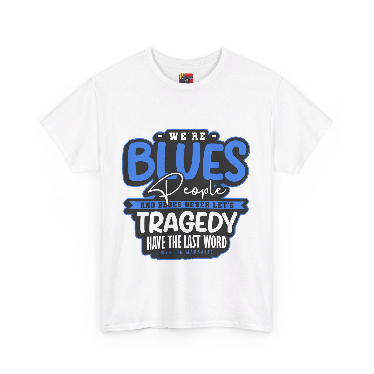 The Curious Mind T-Shirt: We're blues people  Wynton Marsalis