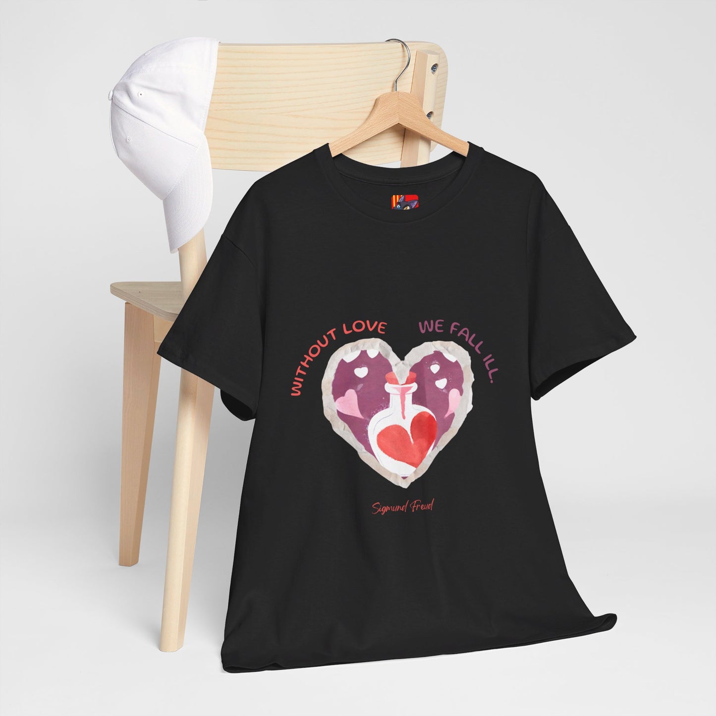 The Love is Essential T-Shirt: Spread Love, Stay Healthy"Without love we fall ill"  Sigmund Freud