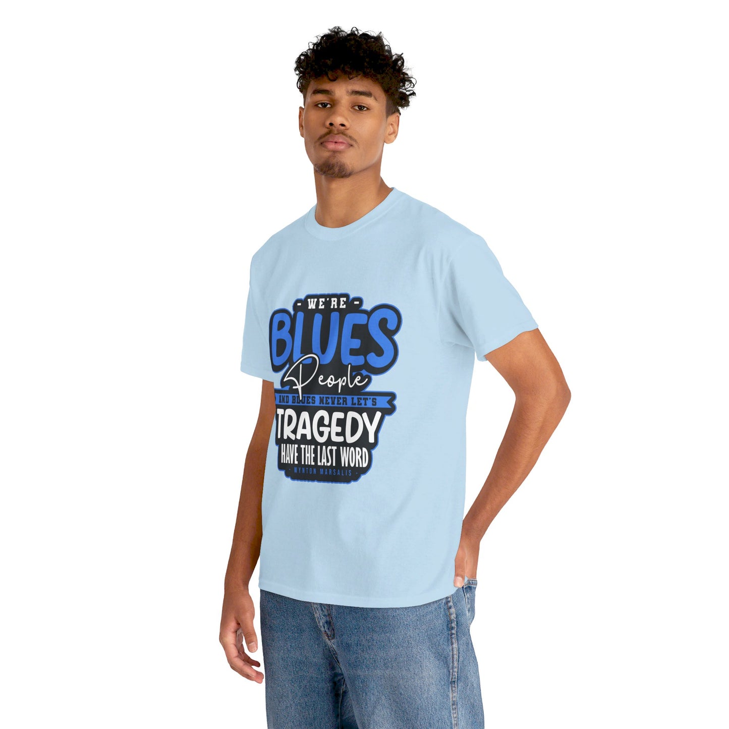 The Curious Mind T-Shirt: We're blues people  Wynton Marsalis