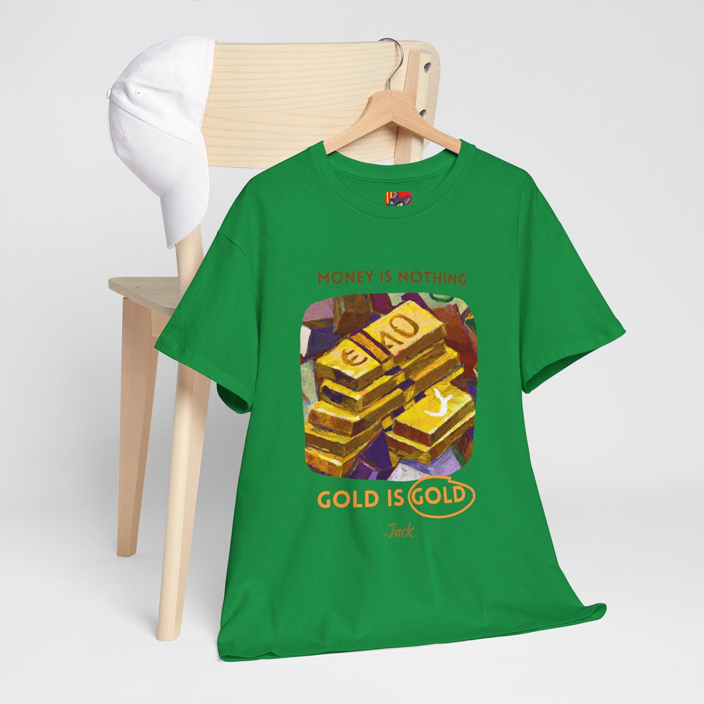 The Timeless Treasure T-Shirt: Gold Standard"Money is nothing, Gold is Gold" Jack