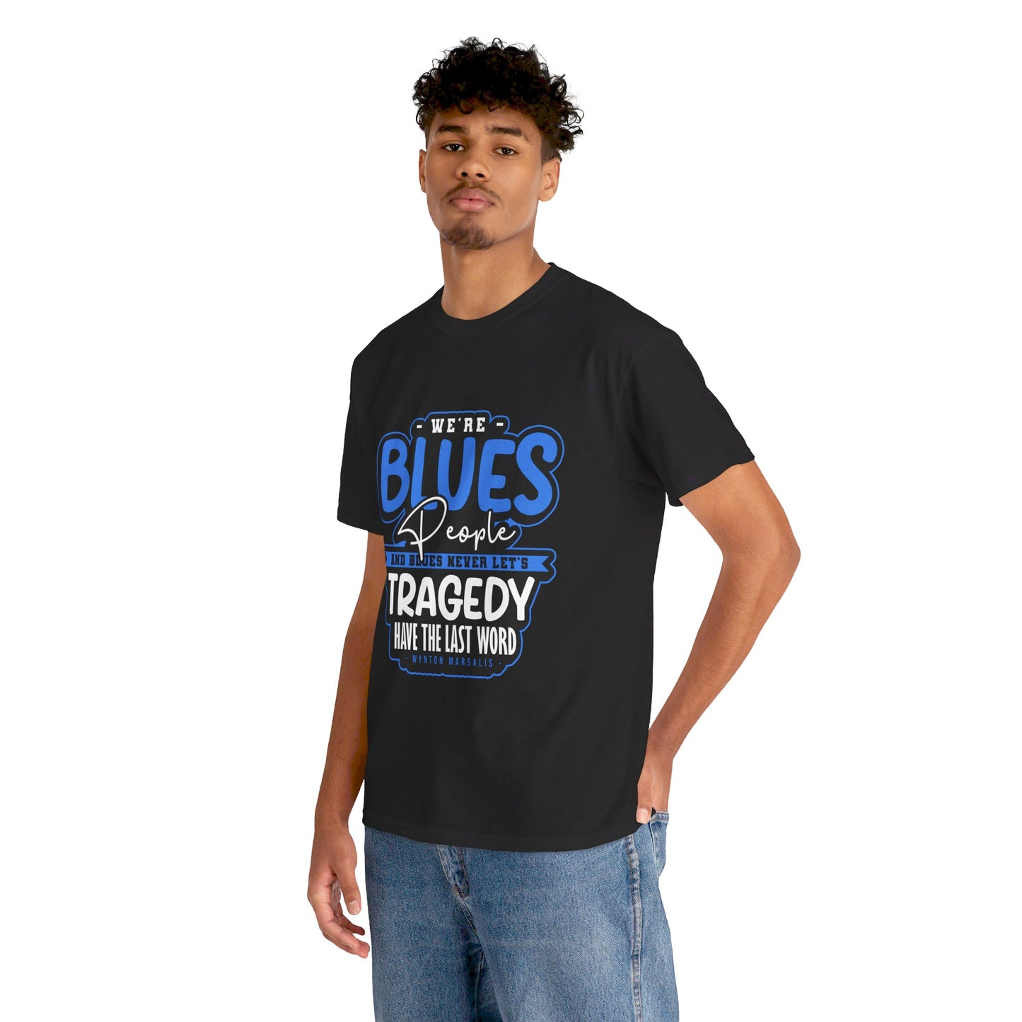 The Curious Mind T-Shirt: We're blues people  Wynton Marsalis