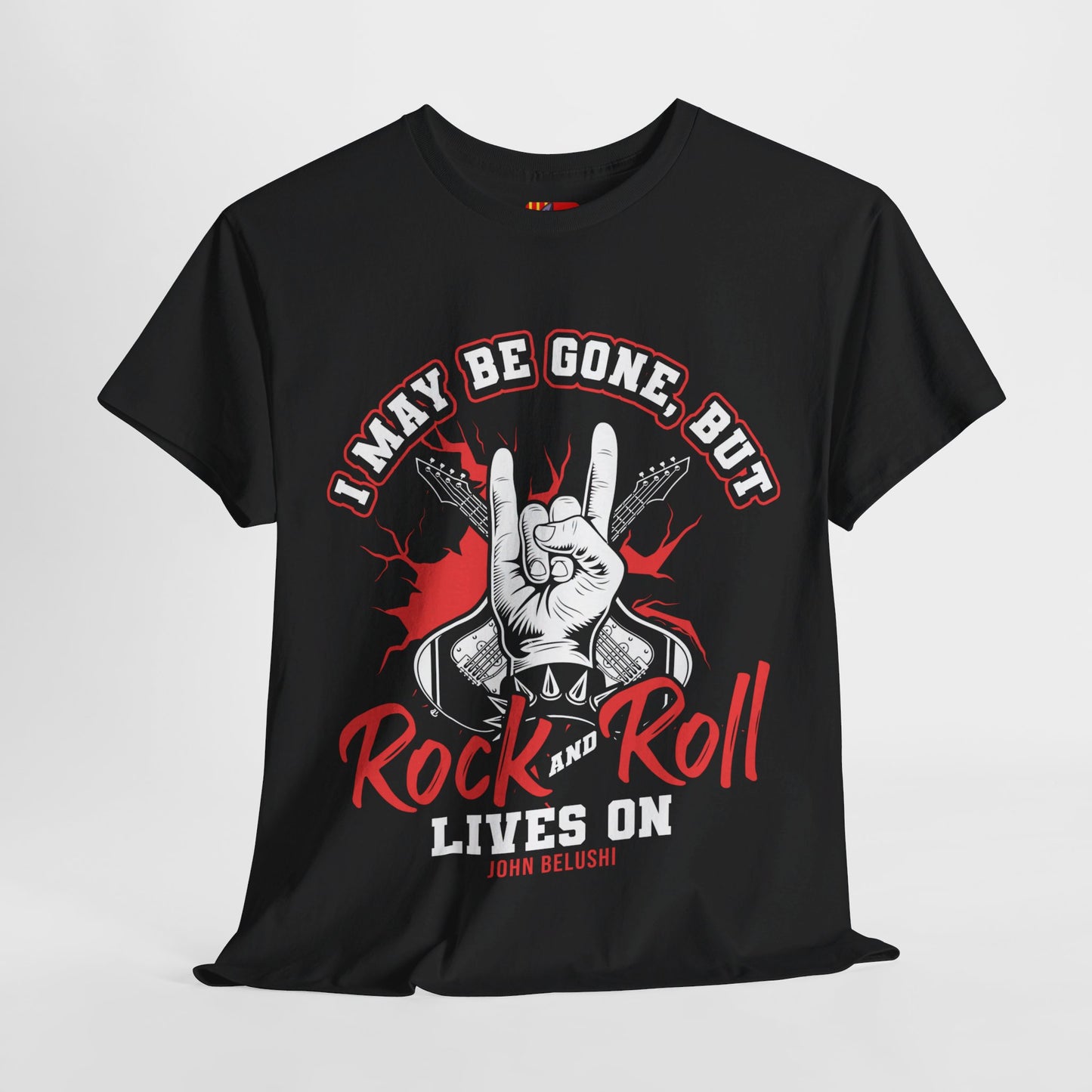 The Music Enthusiast T-Shirt: I may be gone but rock and roll lives on John Belushi