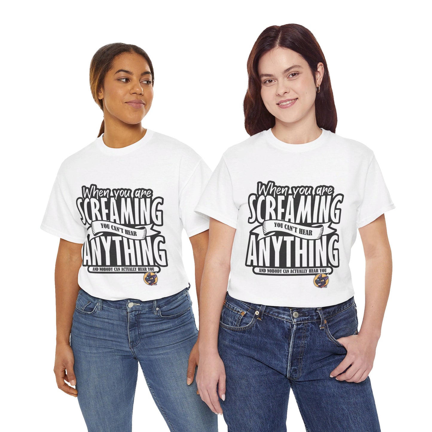 The Authentic Self T-Shirt: When you are screaming you can't hear anything Jack