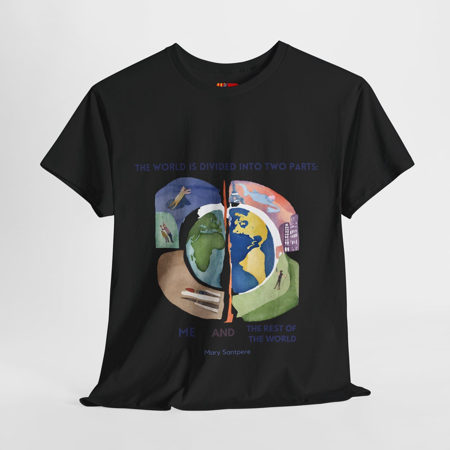 The United Soul T-Shirt: We Are One"World is divided... rest of the world"