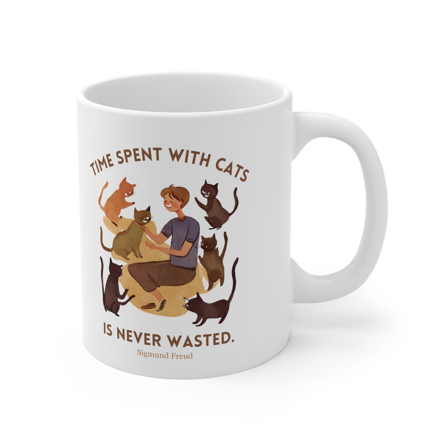 The Cat Lover : Purrfect Companionship"Time spent with cats... never wasted" AEN0207