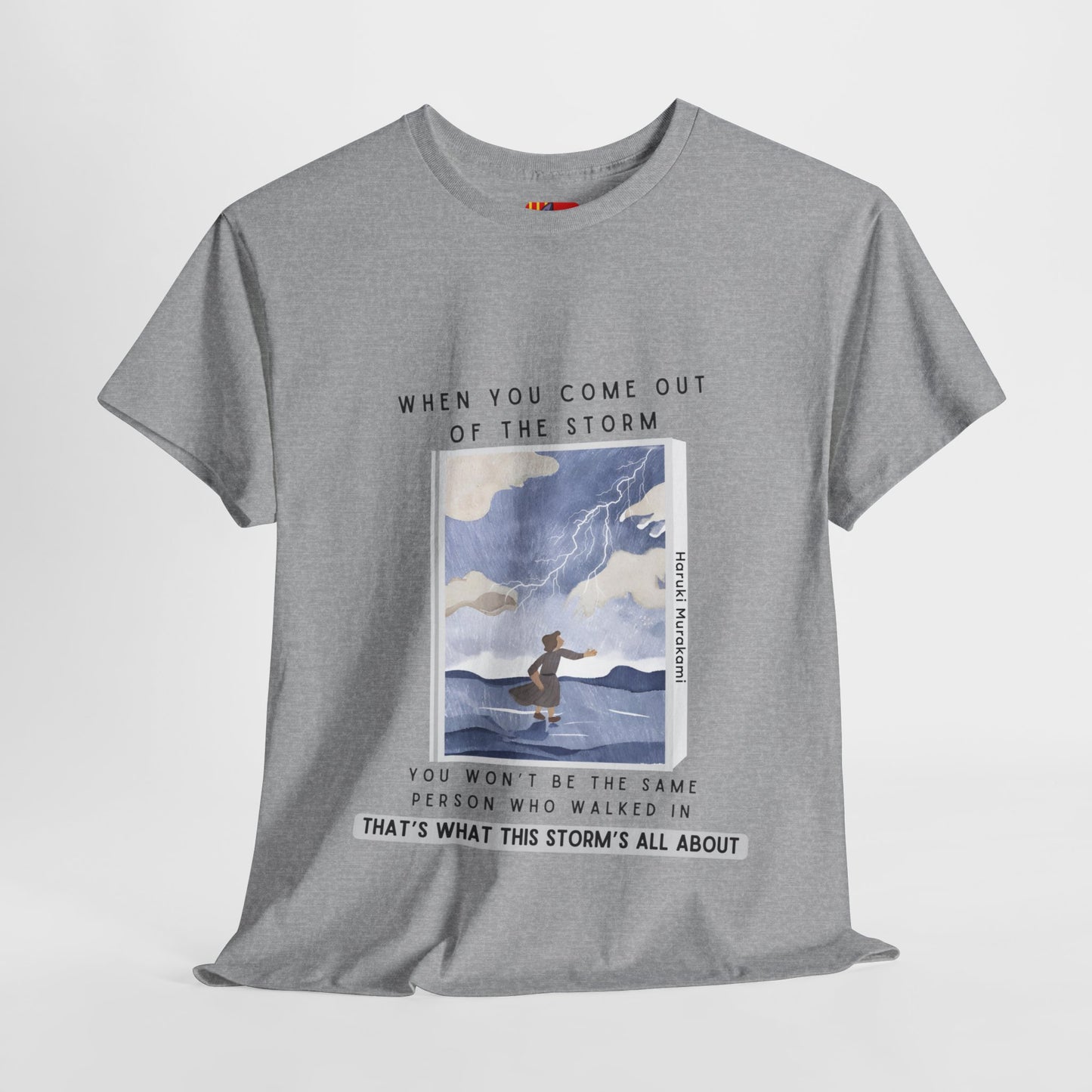 The Transformed Soul T-Shirt: Growth Through Challenge"Storm's all about"